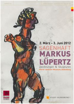 Ausstellungsplakat von 2012 © (Markus Lüpertz) VG Bild-Kunst Bonn, 2012