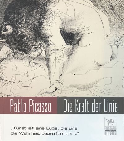 Pablo Picasso "Kunst ist eine Lüge,die uns die Wahrheit begreifen lehrt" © Horst-Janssen-Museum